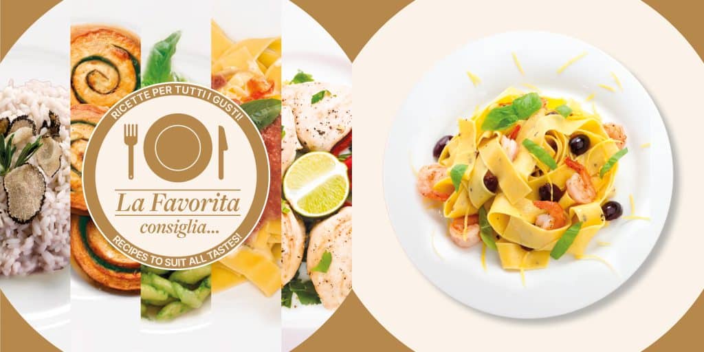 La Favorita recommends… Egg pappardelle with prawns - La Favorita Fish - Produciamo una vasta gamma di pesti al "Basilico Genovese DOP", prodotti al tartufo, salse, creme, antipasti, pasta all’uovo e molte altre specialità.